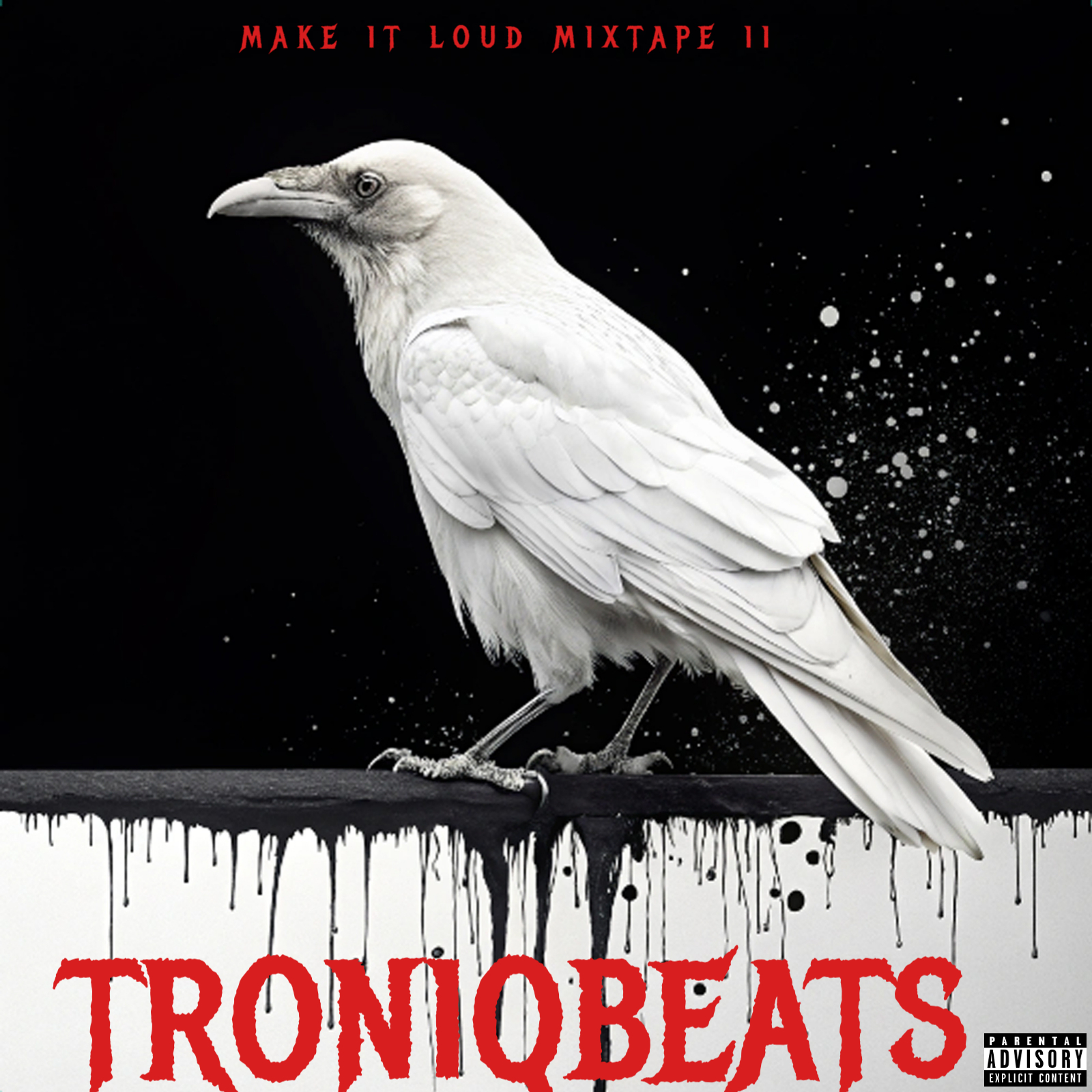 Make It Loud Mixtape II